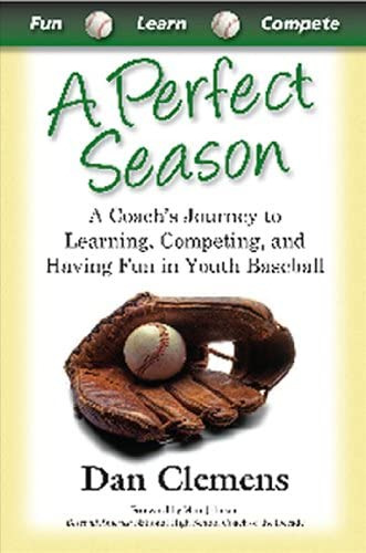 Libro: A Perfect Season: A Coachøs Journey To Learning, And