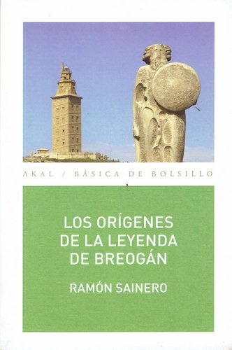 Orígenes De La Leyenda De Breogán, Los - Sainero, Ramón