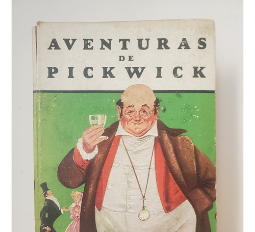 Aventuras De Pickwick---charles Dickens