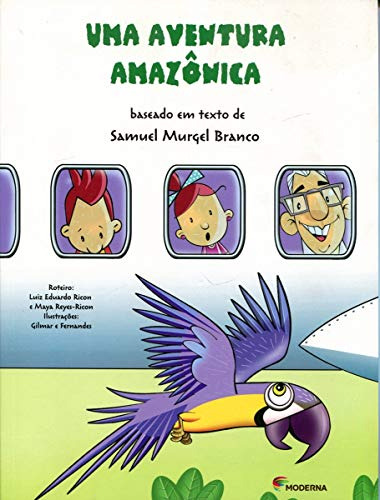 Libro Aventura Amazonica Uma De Samuel Murgel Branco Moderna
