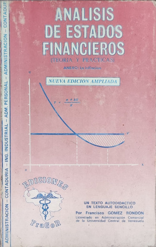 Análisis De Los Estados Financieros Por Francisco Gómez R.