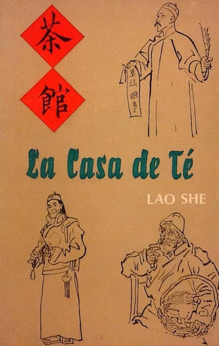 La Casa De Té - Lao She (Usado)