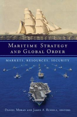 Libro Maritime Strategy And Global Order - Daniel Moran