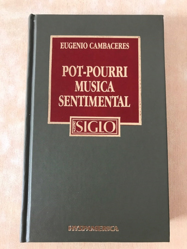 Libro Pot Pourri Música Sentimental Eugenio Cambaceres 
