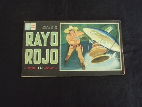 Rayo Rojo # 444  (26 De Mayo De 1958)