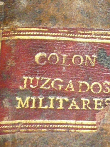 Juzgados Militares De España Indias 