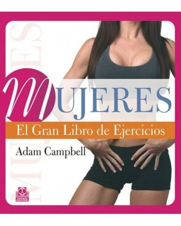 Mujeres. El Gran Libro De Ejercicios (color)