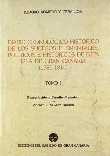 Diario Cronologico Historico De Los Sucesos Elementales, ...