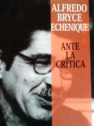 Alfredo Bryce Echenique Ante La Critica