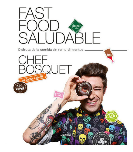 Fast Food Saludable - Bosquet, Chef