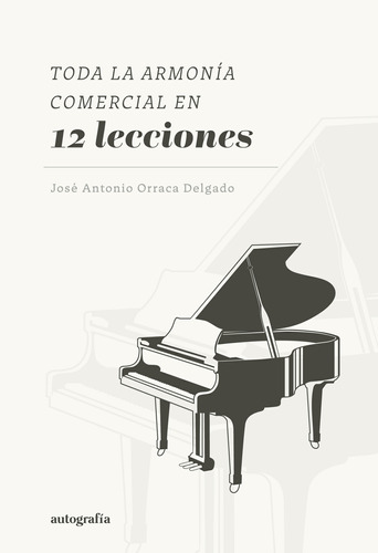 Toda La Armon&#237;a Comercial En 12 Lecciones