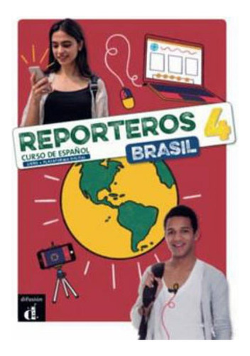 Reporteros Brasil 4 - Libro Del Alumno