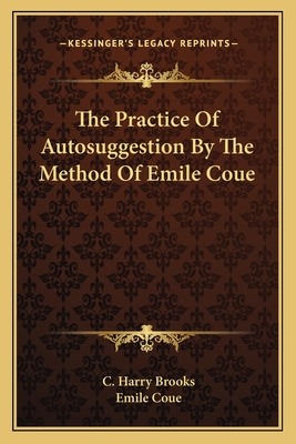 Libro The Practice Of Autosuggestion By The Method Of Emi...