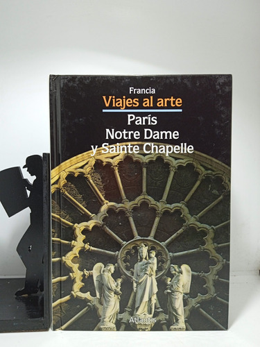 París Notre Dame Y Sainte Chapelle - Editorial Atlántis