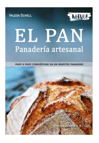 El Pan Panadería Artesanal Pasó A Paso Valesa Schell Libro