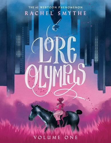 Lore Olympus: Volume One (graphic Novel), De Rachel Smythe. Serie Lore Olympus, Vol. 1. Editorial Penguin Random House Usa, Tapa Dura En Inglés, 2021
