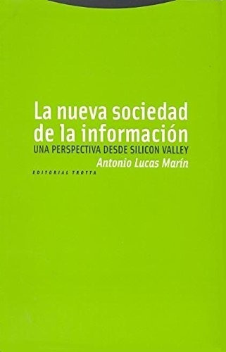 La Nueva Sociedad De La Información., De Lucas, Antonio. Editorial Trotta, Tapa Blanda En Español, 2001