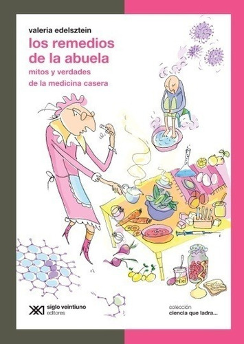 Remedios De La Abuela  - Valeria Edelsztein - Sxxi - Libro