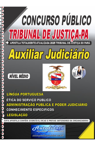 Apostila Concurso Do Tj-pa 2025 Auxiliar Judiciário