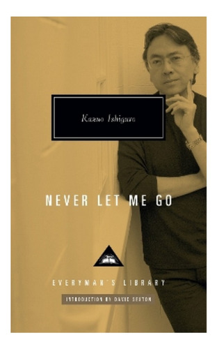 Never Let Me Go - Introduction By David Sexton. Eb3