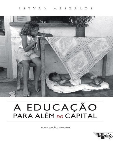 Educacao Para Alem Do Capital, A