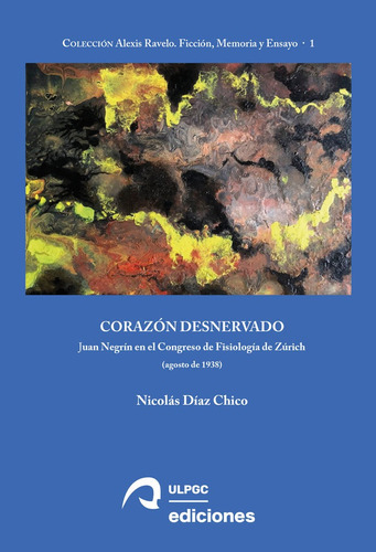 Libro Corazon Desnervado - Diaz Chico, Nicolas