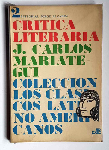 J. Carlos Mariategui, Crítica Literaria