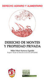 Libro Derecho De Montes Y Propiedad Privada Original