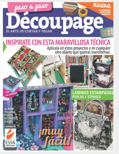 Libro: Découpage Paso A Paso 4: El Arte De Cortar Y Pegar, U