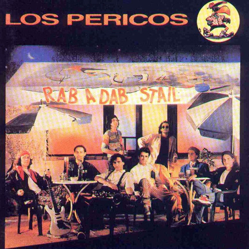 Los Pericos - Rab A Dab Stail