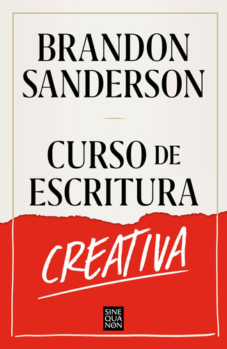Curso de escritura creativa, de Brandon Sanderson. Editorial Ediciones B, tapa blanda en español, 2022