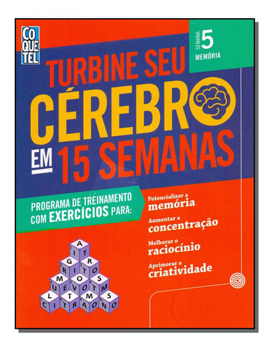 Libro Turbine Seu Cerebro Em 15 Semanas 05 De Editora Ediour