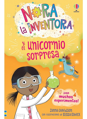 Nora La Inventora Y El Unicornio Sorpresa Libro 1