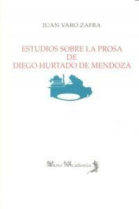 Libro Estudios Sobre Prosa De Diego Hurtado De Mendoza
