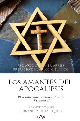 Libro: Los Amantes Del Apocalipsis: El Movimiento Cristiano 