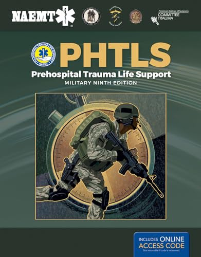 Phtls: Prehospital Trauma Life Support, Military Edition: Pr