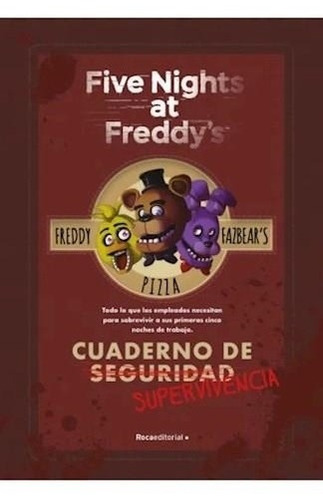 Five Nights At Freddy S  Cuaderno De Supervivenciaytf