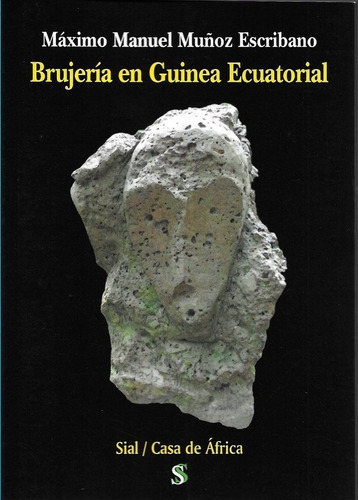 Brujeria En Guinea Ecuatorial - Muñoz Escribano,m