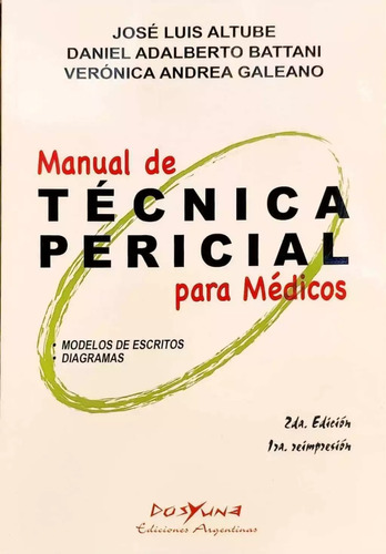Imagen 1 de 4 de Manual De Tecnica Pericial Para Medicos - Altube - Nuevo
