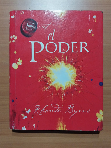 Libro El Poder. Rhonda Byrne. Autoayuda 