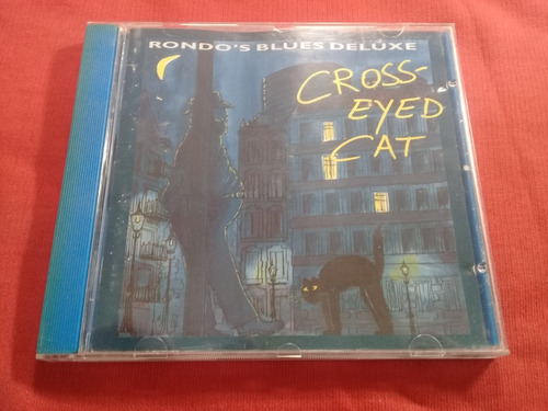 Rondo´s Blues Deluxe / Cross Eyed Cat / Made In Germany   