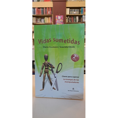 Vidas Sometidas - Gloria Husmann/ Graciaela Chiale