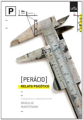 Perácio - relato psicótico, de Mantovani, Bráulio. Editora Casa dos Mundos Produção Editorial e Games LTDA, capa mole em português, 2011