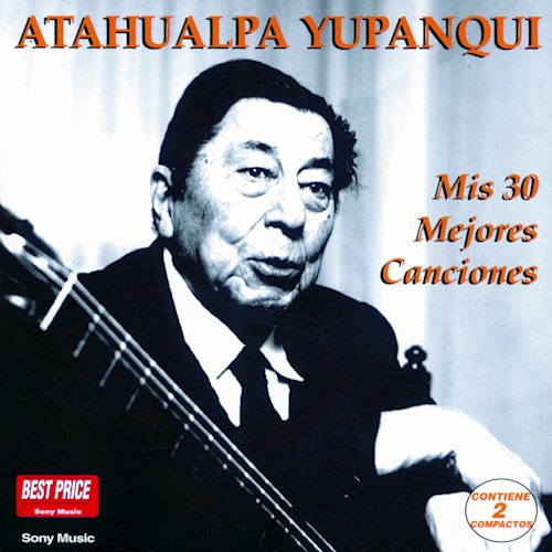 Yupanqui Atahualpa - Mis 30 Mejores Canciones (2cd)  Cd