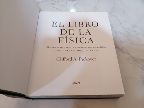 Libro. El Libro De La Física. Pick Over. Librero (Usado)