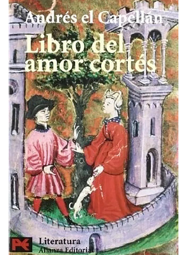 Libro Del Amor Cortes - El Capellan - Alianza - #d