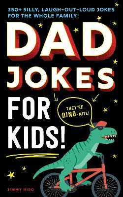 Libro Dad Jokes For Kids : 350+ Silly, Laugh-out-loud Jok...