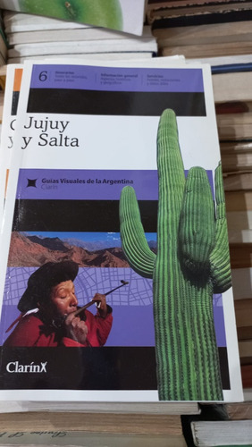 Guías Visuales De Argentina Jujuy Y Salta 