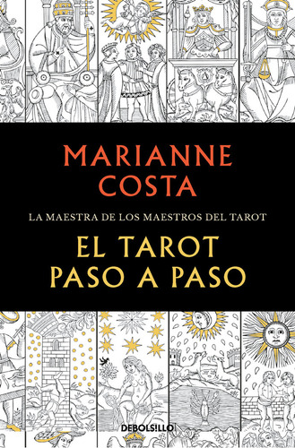 El Tarot Paso A Paso - Marianne Costa
