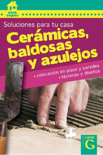 Libro - Ceramicas, Baldosas Y Azulejos - Mario M. Rafaelli